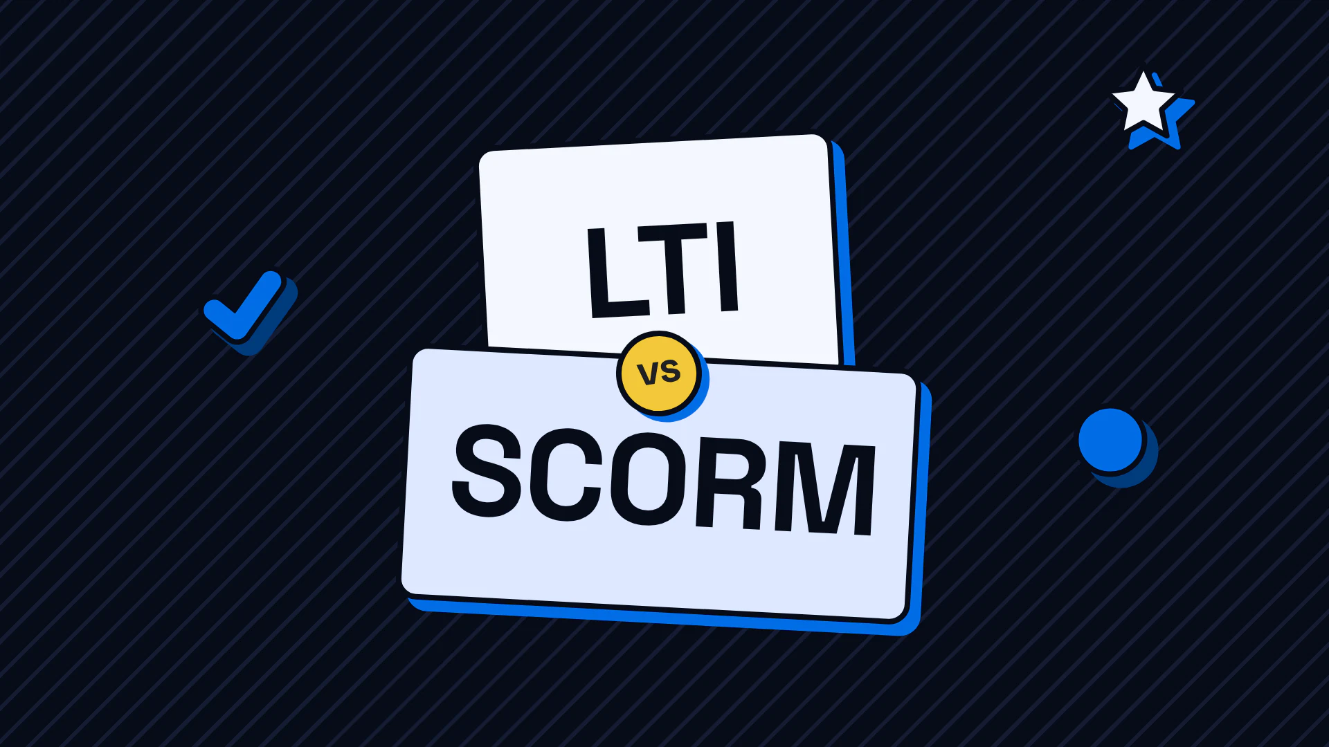 LTI versus SCORM: two standards for connecting training content to an LMS