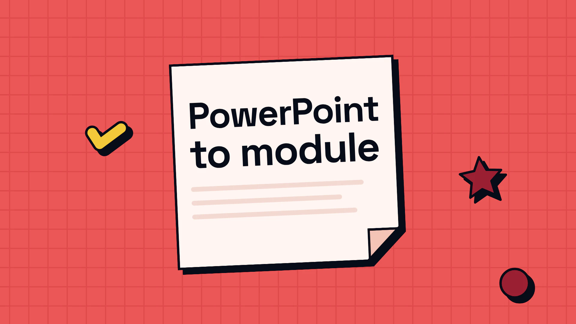 The words “PowerPoint to module” in large type, for an article on turning a PowerPoint into e-learning