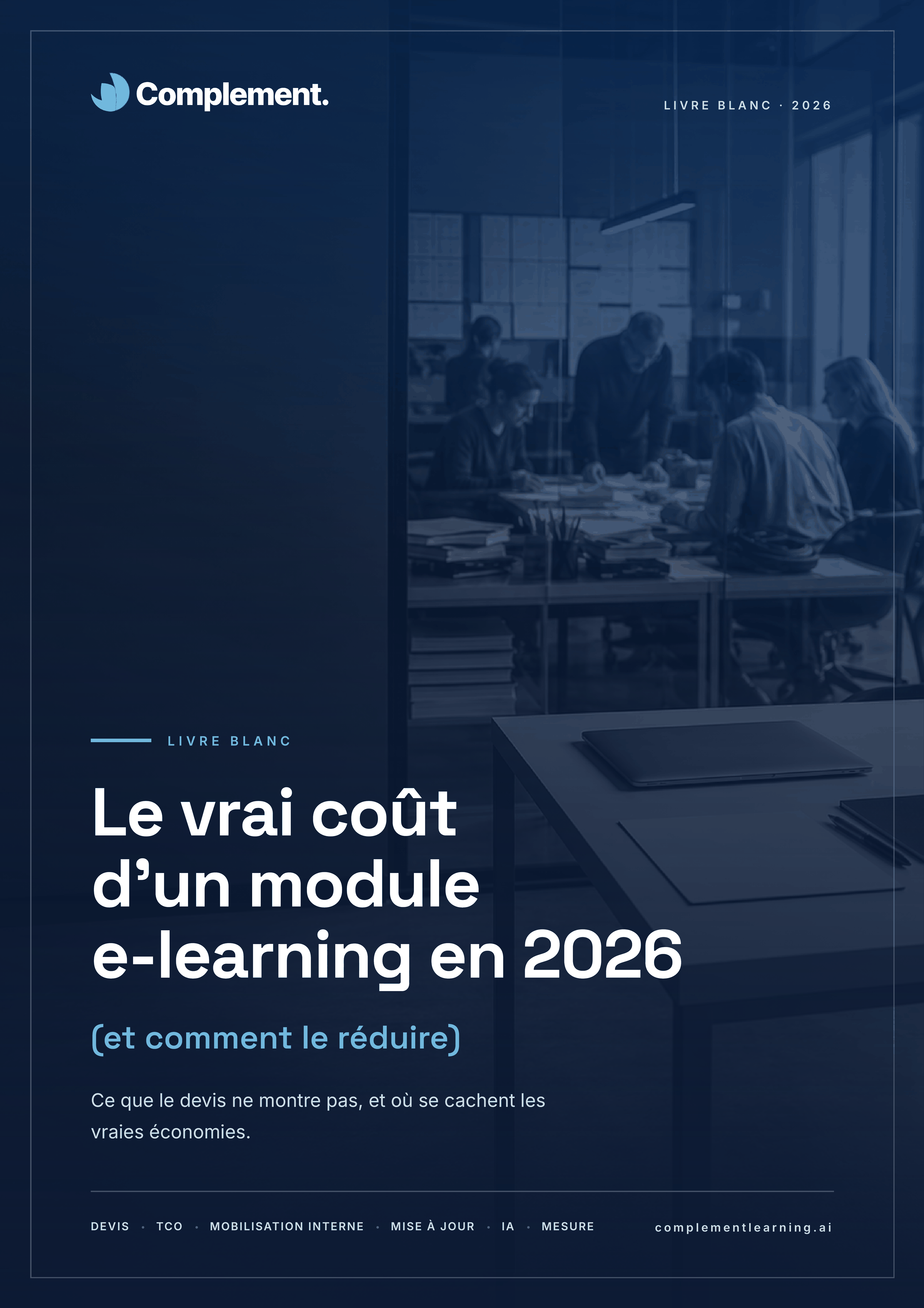 Le vrai coût d’un module e-learning en 2026 (et comment le réduire)