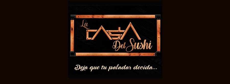 La Casa del Sushi / La Hacienda Cocina de Campo