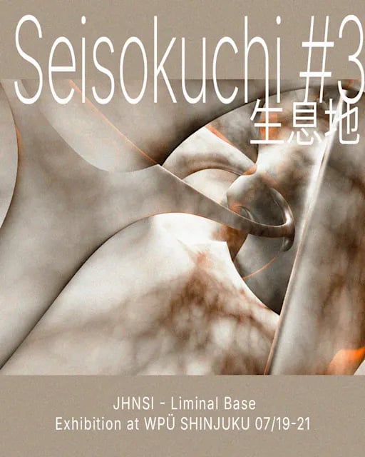 Seisokuchi#3, Liminal Base by JHNSI