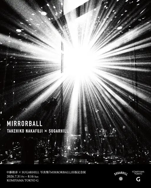 SUGARHILL × 中藤毅彦 写真集『MIRRORBALL』出版記念展の展示画像