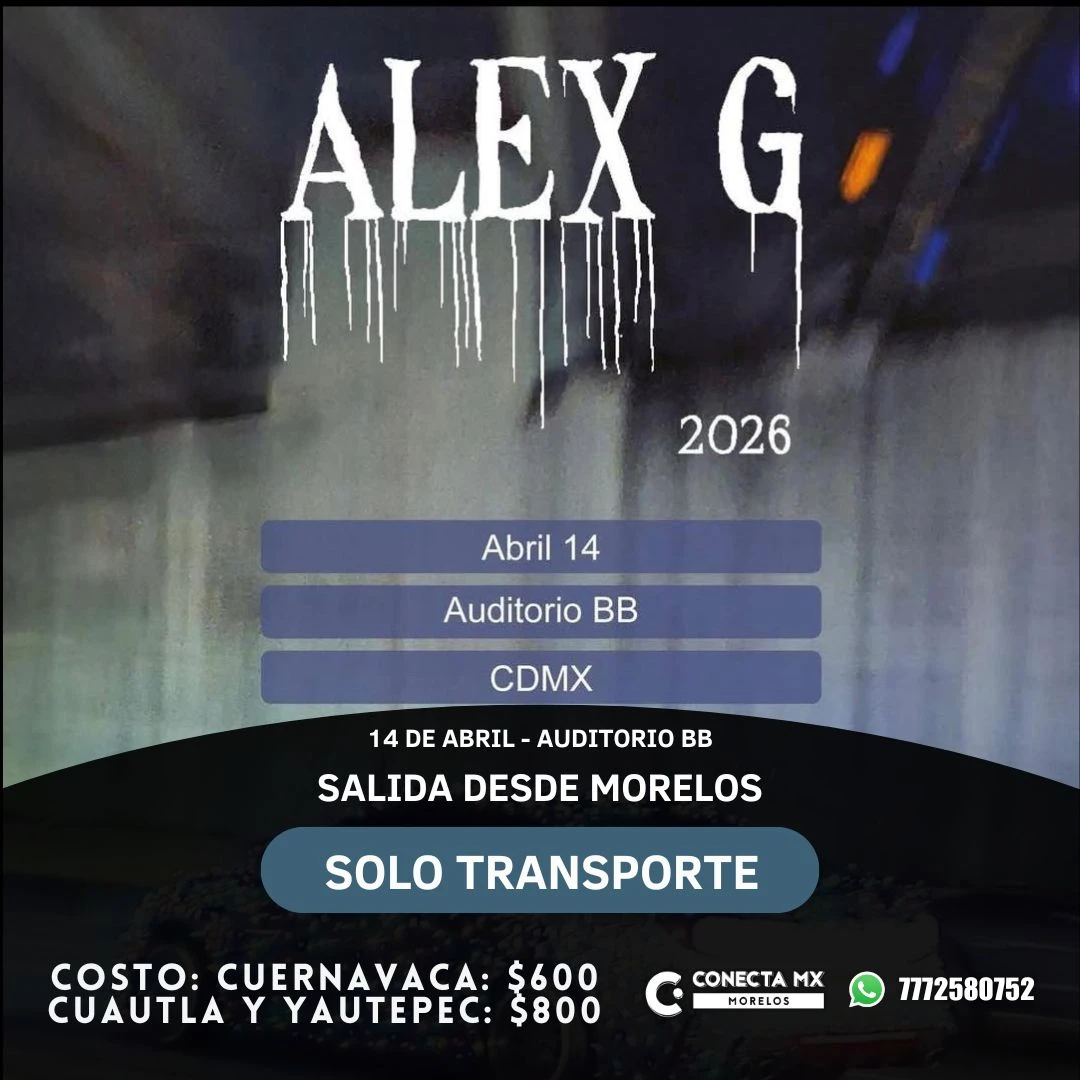 Transporte a ALEX G desde Morelos