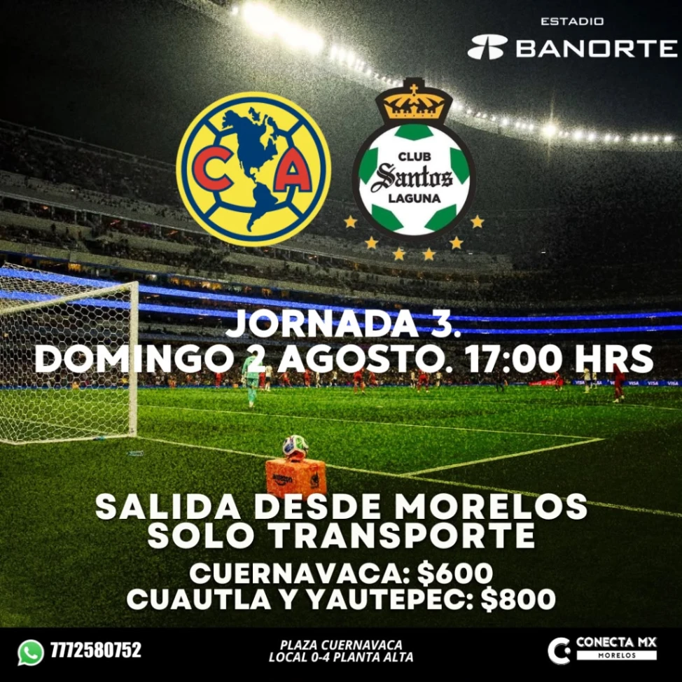 Transporte a AMERICA VS SANTOS desde Morelos