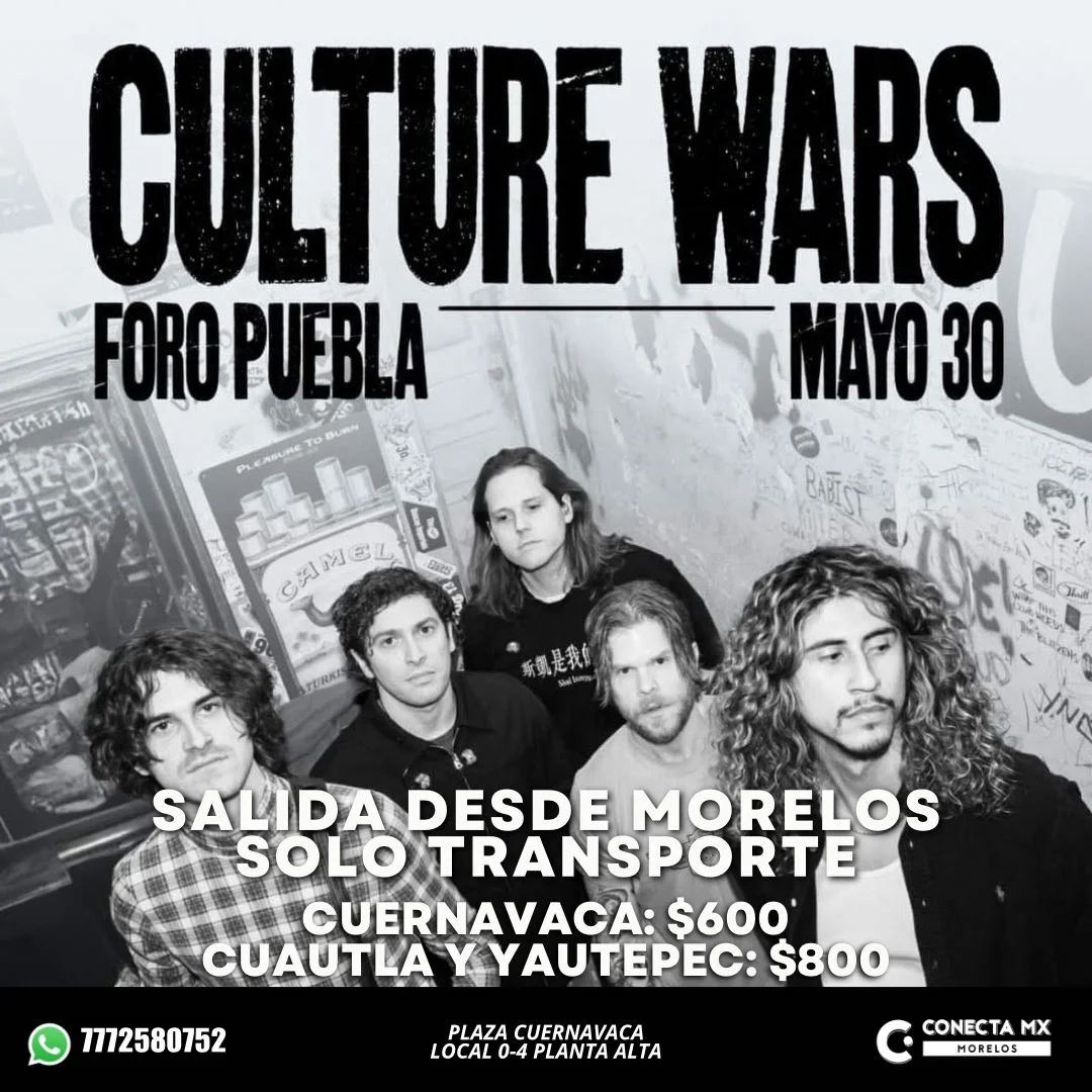 Transporte a CULTURE WARS desde Morelos
