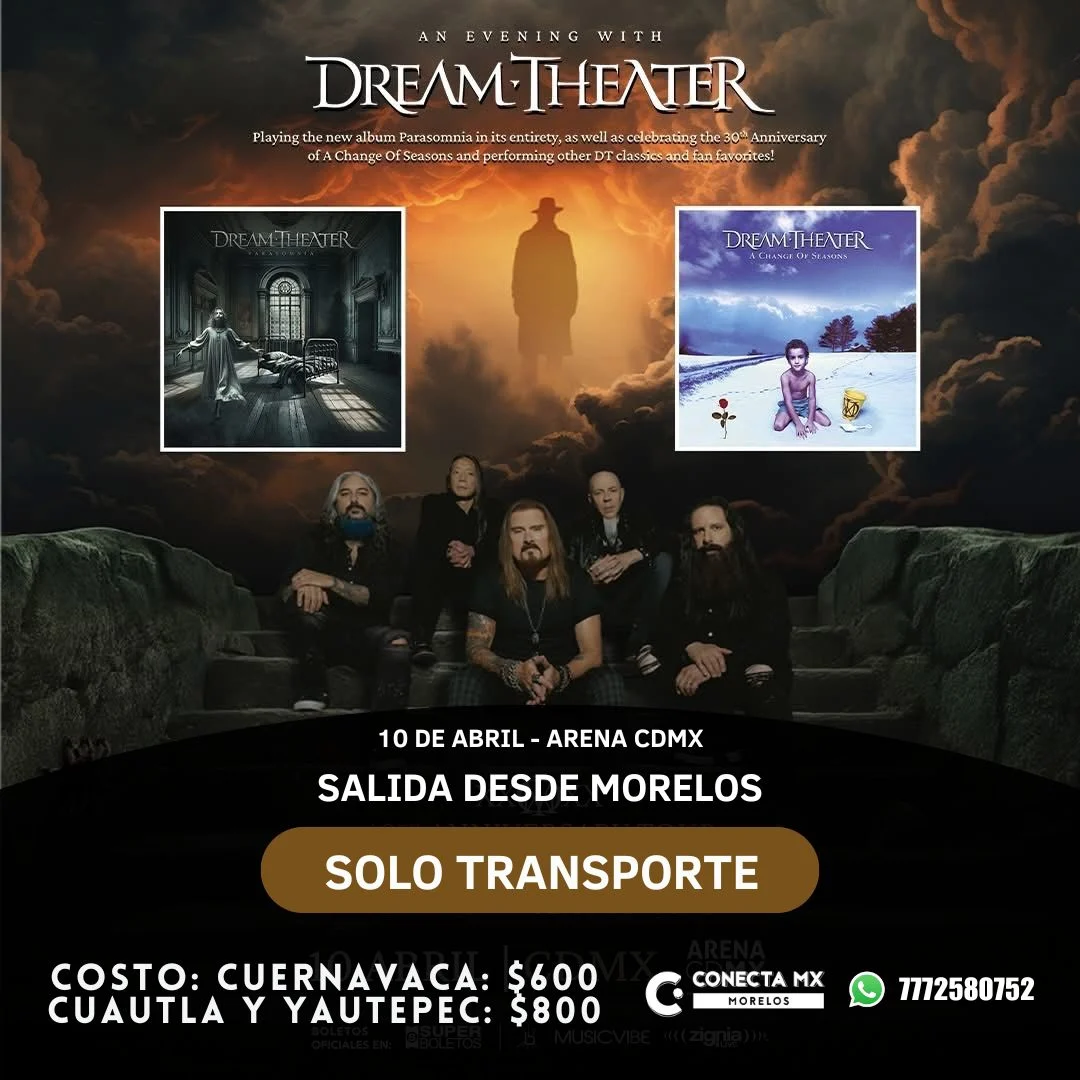 Transporte a DREAM THEATER desde Morelos