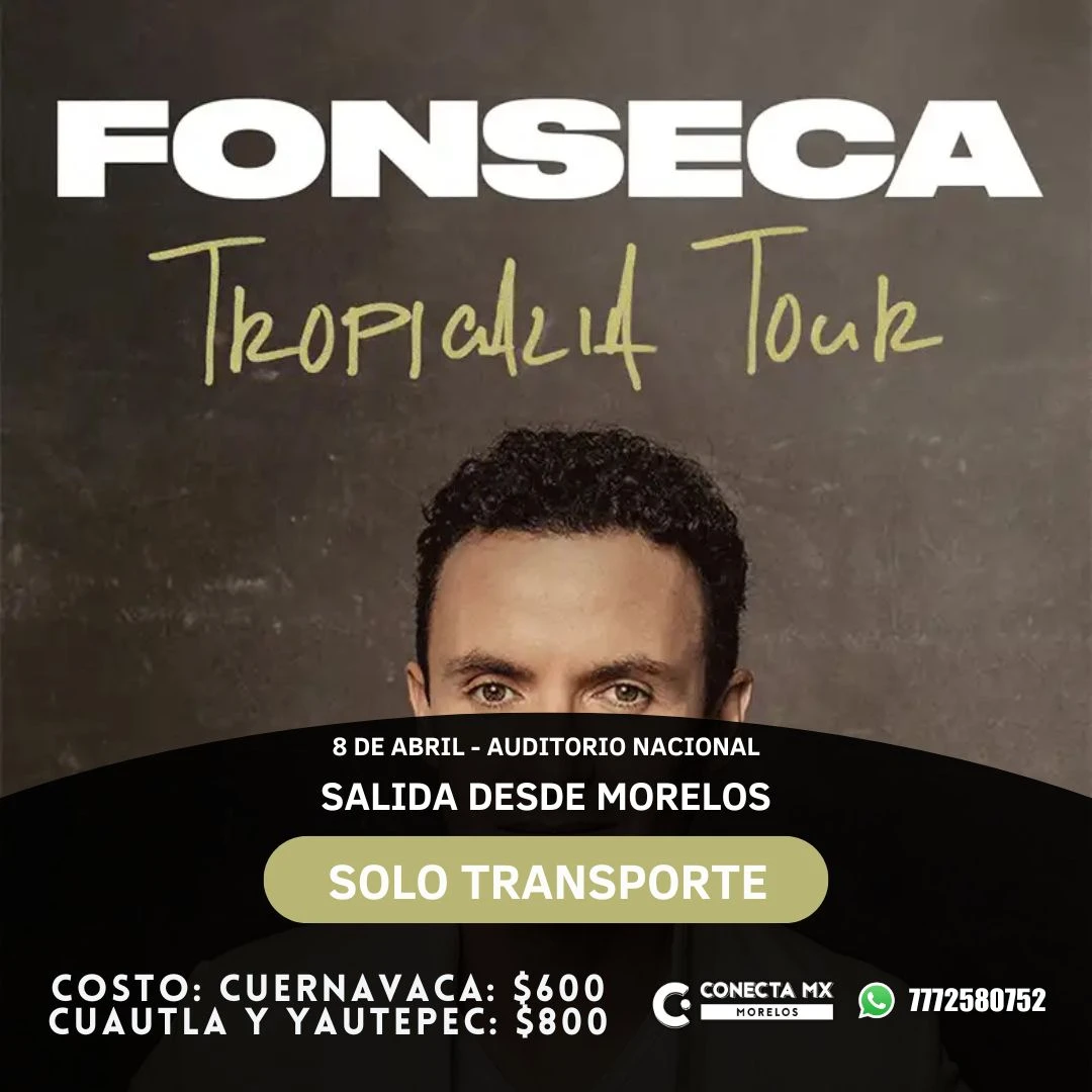 Transporte a FONSECA desde Morelos