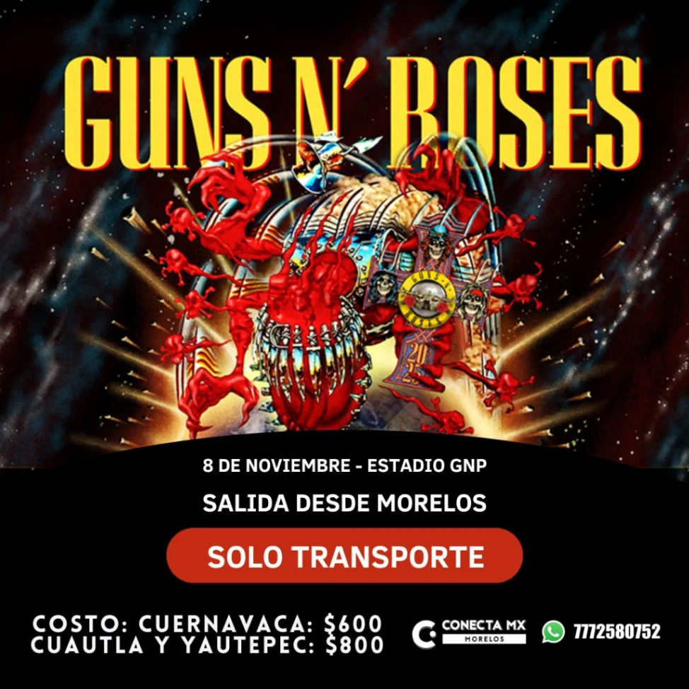 Transporte a Guns and Roses desde Morelos