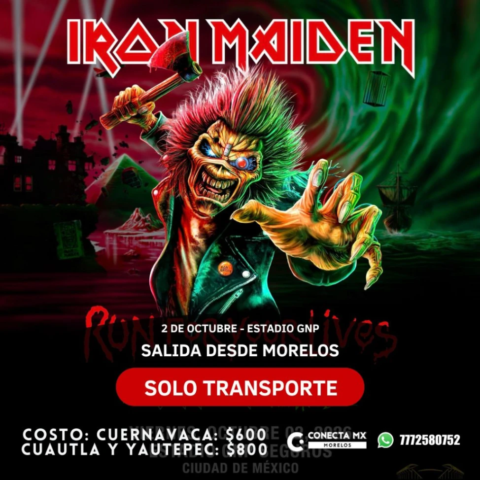 Transporte a IRON MAIDEN desde Morelos
