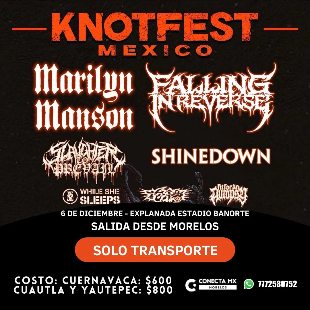 Transporte a KNOT FEST desde Morelos