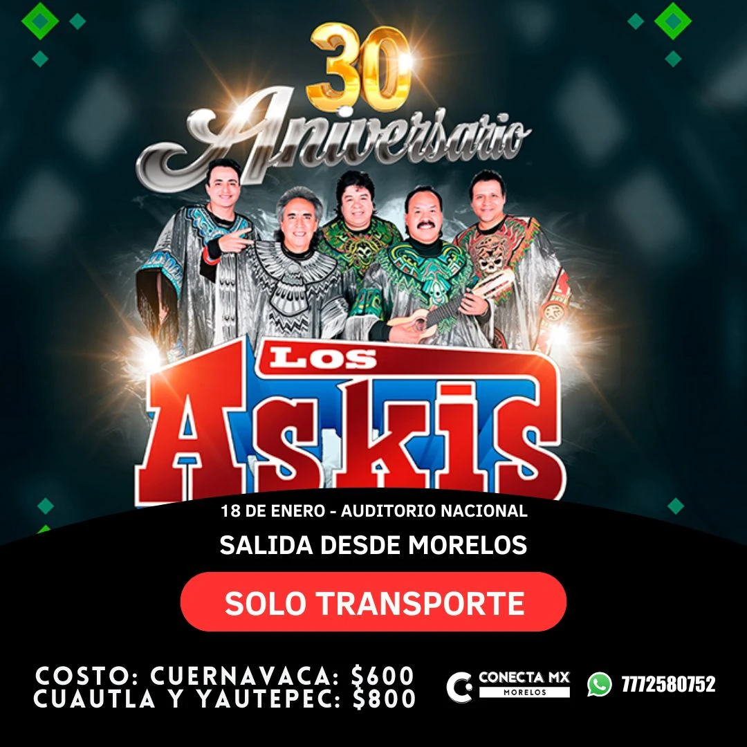 Transporte a LOS ASKIS desde Morelos