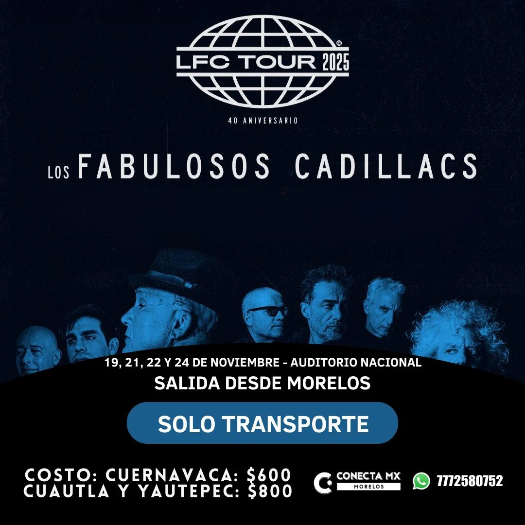 Transporte a Los Fabulosos Cadillacs desde Morelos