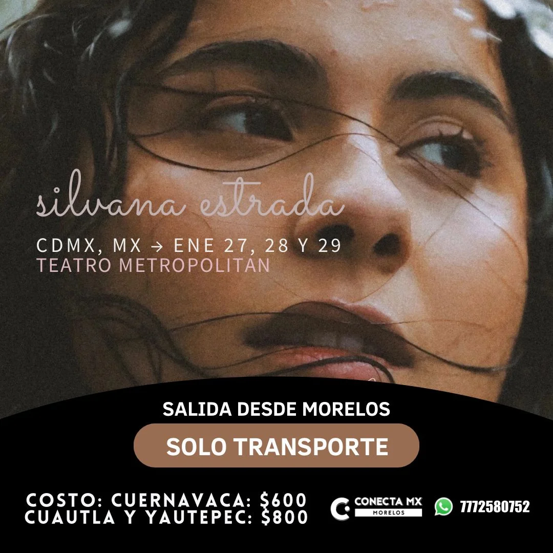 Transporte a Silvana Estrada desde Morelos