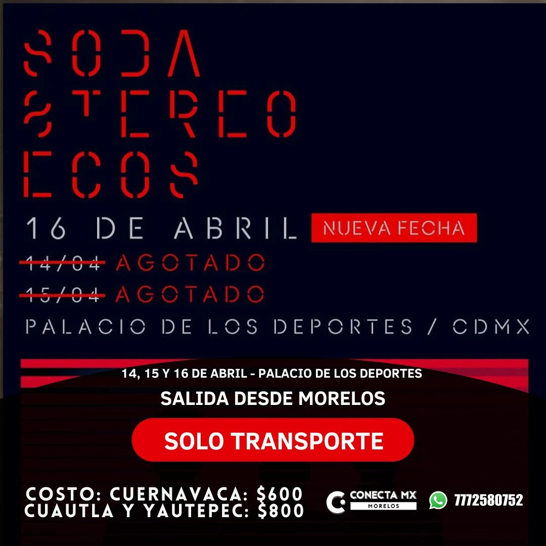 Transporte a SODA STEREO desde Morelos