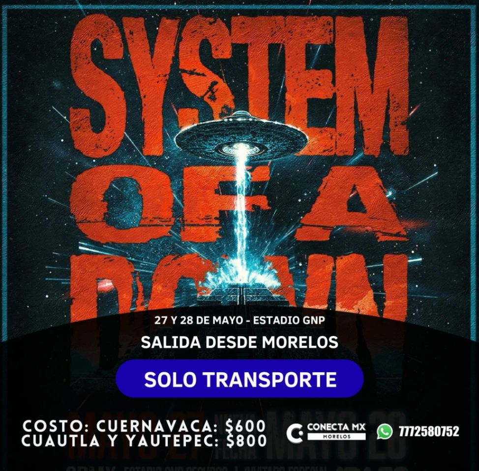 Transporte a SYSTEM OF A DOWN desde Morelos