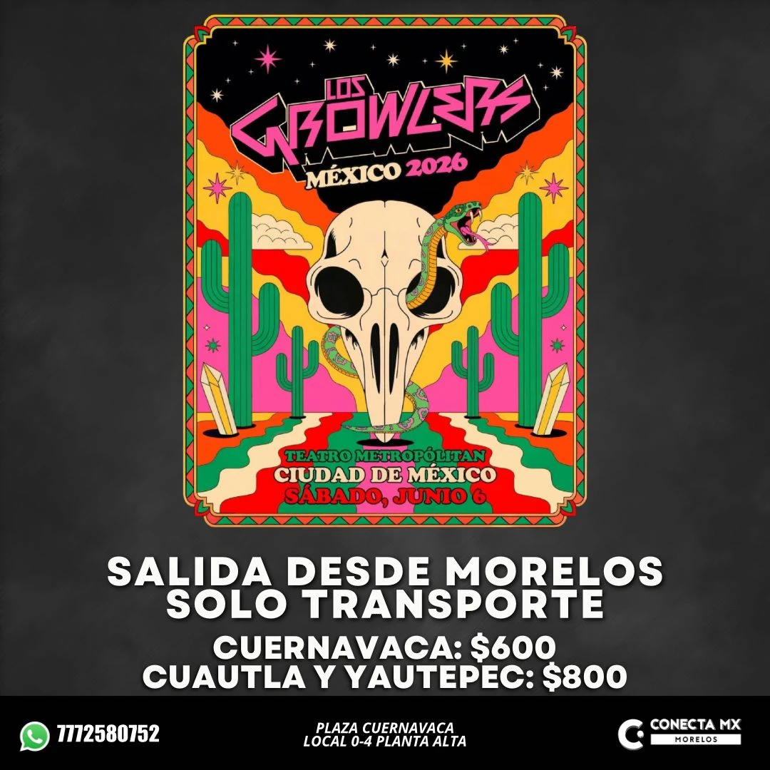 Transporte a THE GROWLERS desde Morelos