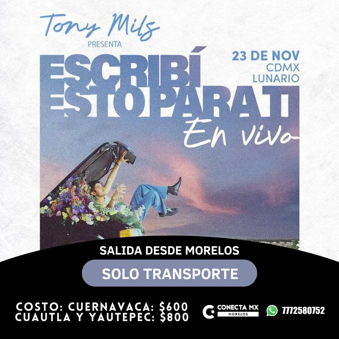 Transporte a TONY MILS desde Morelos