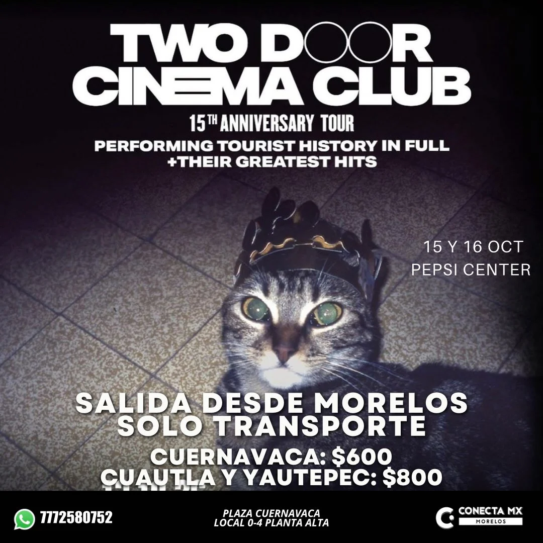 Transporte a TWO DOOR CINEMA CLUB desde Morelos