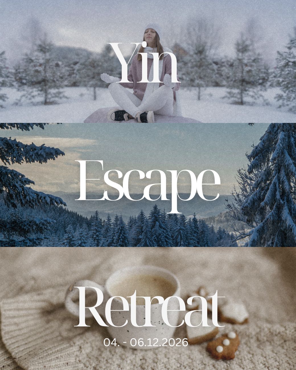 Ein Plakat für ein Yin Escape Retreat mit winterlichen Bildern.