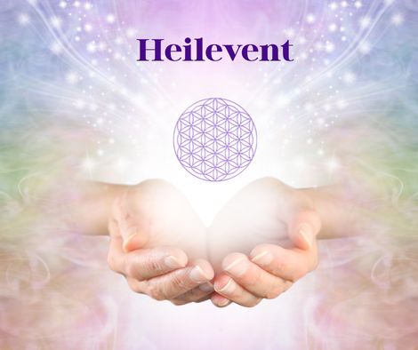 Heilevent – Geistiges Heilen, Energiearbeit & Meditation