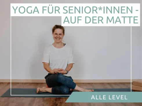 Yoga für Senioren auf der Matte (alle Level)