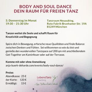 Body and Soul Dance - Die Seele tanzt, der Körper folgt