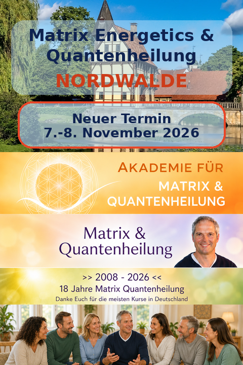 Münster Quantenheilung Münsterland  Matrix Energetics 