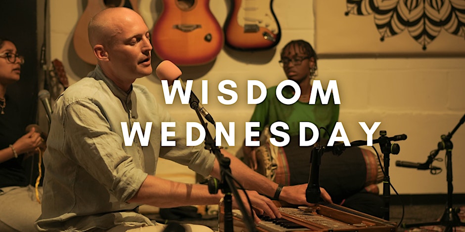 Wisdom Wednesday | Meditation, Wisdom & Dinner