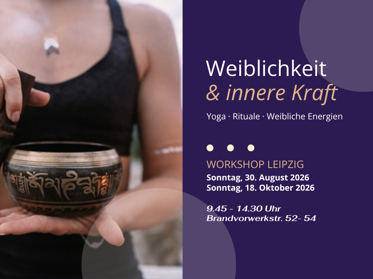 Workshop - Weiblichkeit & innere Kraft