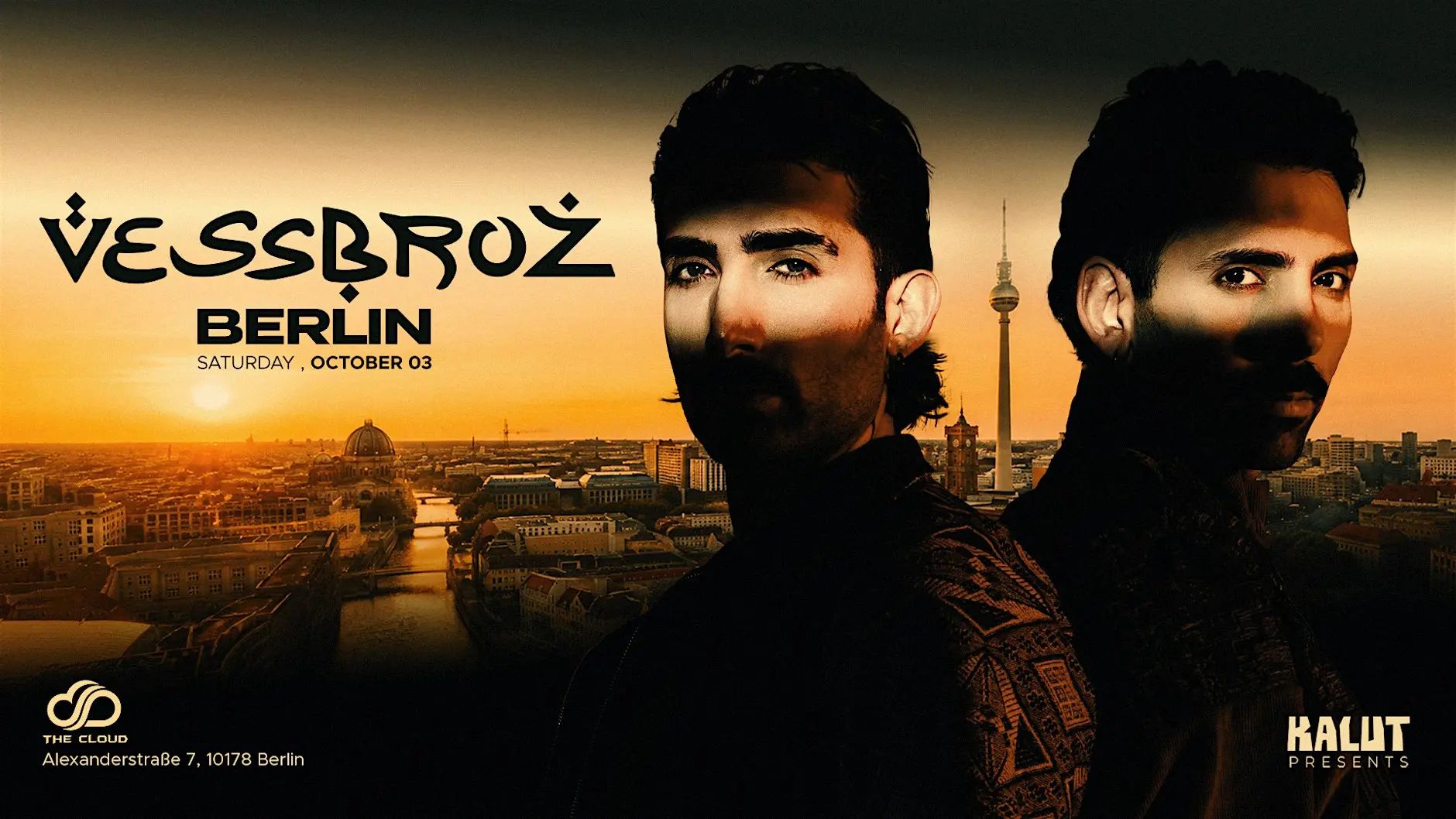 KALUT presents VESSBROZ live in Berlin