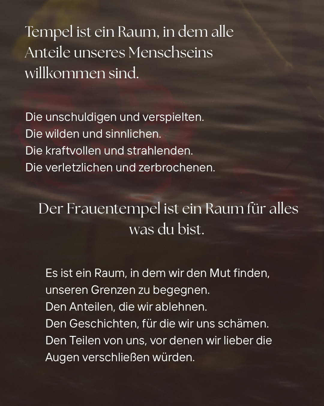 Du bist mit allem willkommen.