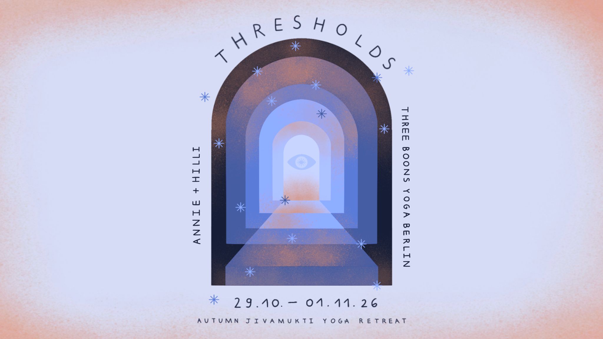 THRESHOLDS - AN AUTUMN JIVAMUKTI YOGA RETREAT
