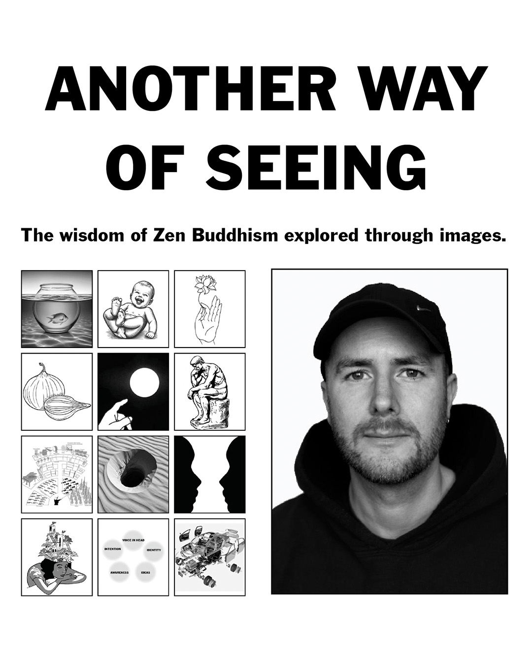 Another Way Of Seeing - Zen Wisdom explored through images., photo 1