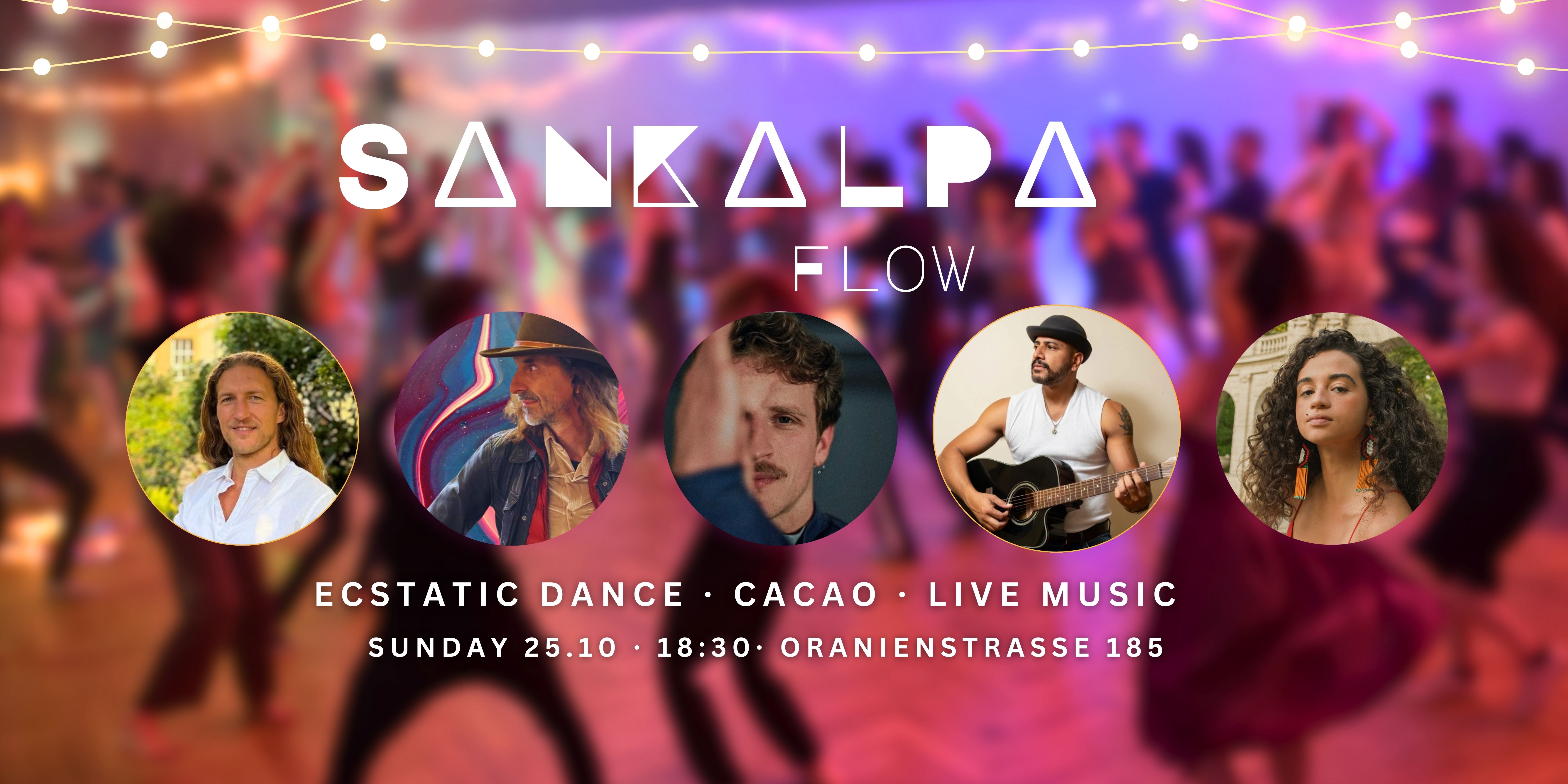 Sankalpa Flow Ecstatic dance ritual & Cacao - Ram Chama & Chsirtian Rippel 