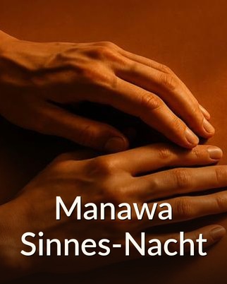 Manawa - Sinnes-Nacht