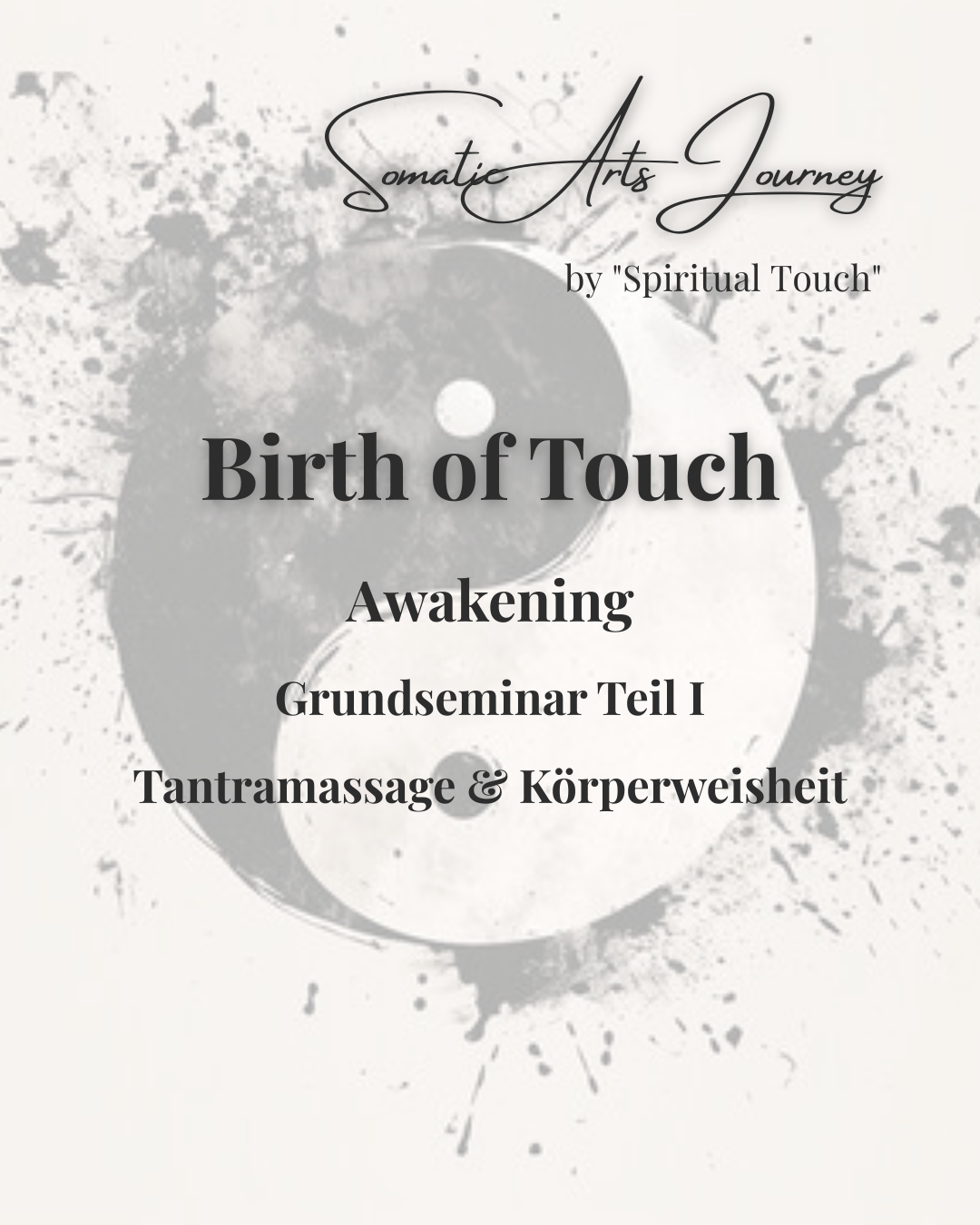 Birth of Touch — "Awakening" Grundseminar Teil 1