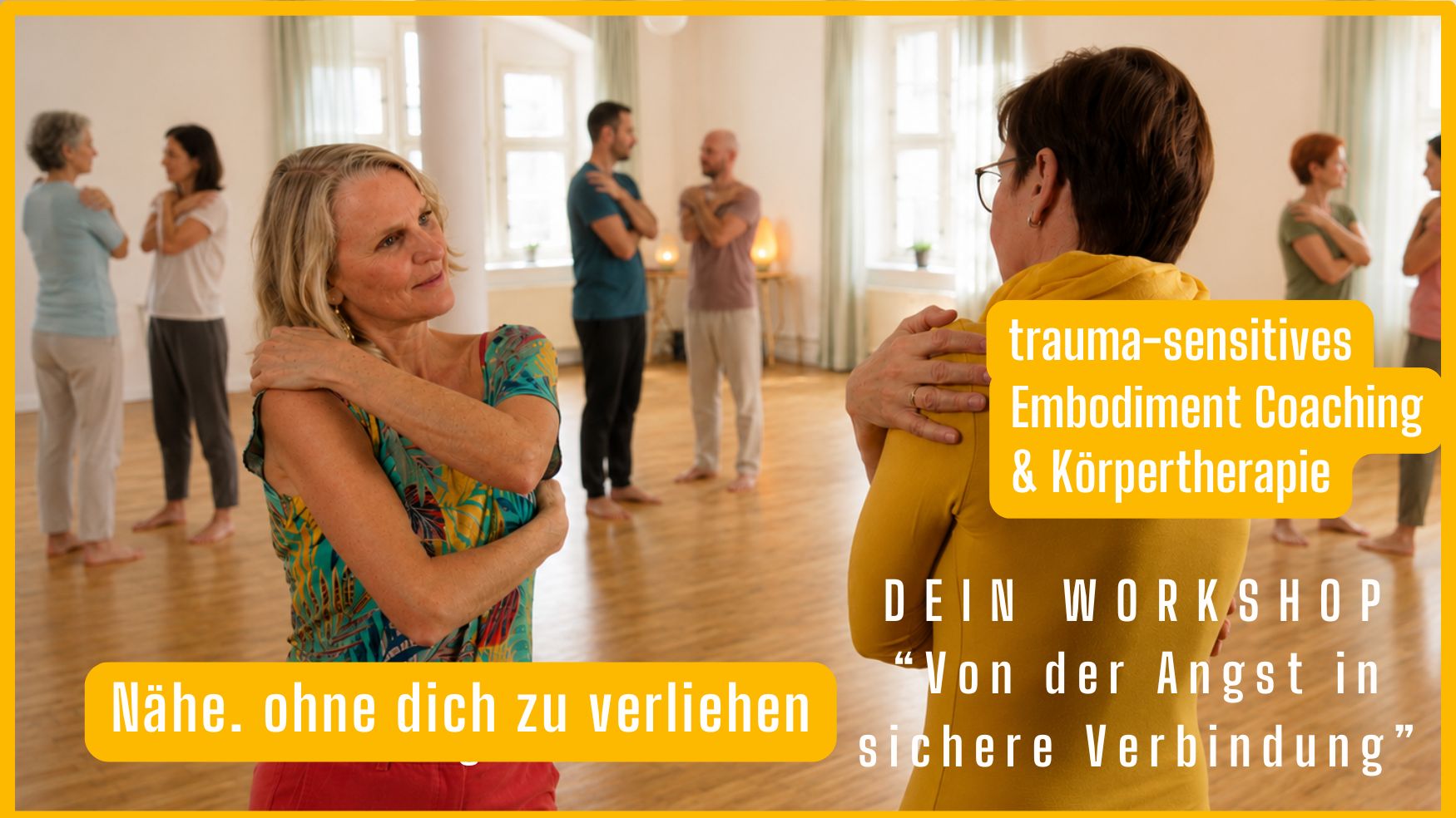 "Von der Angst in sichere Verbindung". Embodiment Gruppe - trauma-sensibel