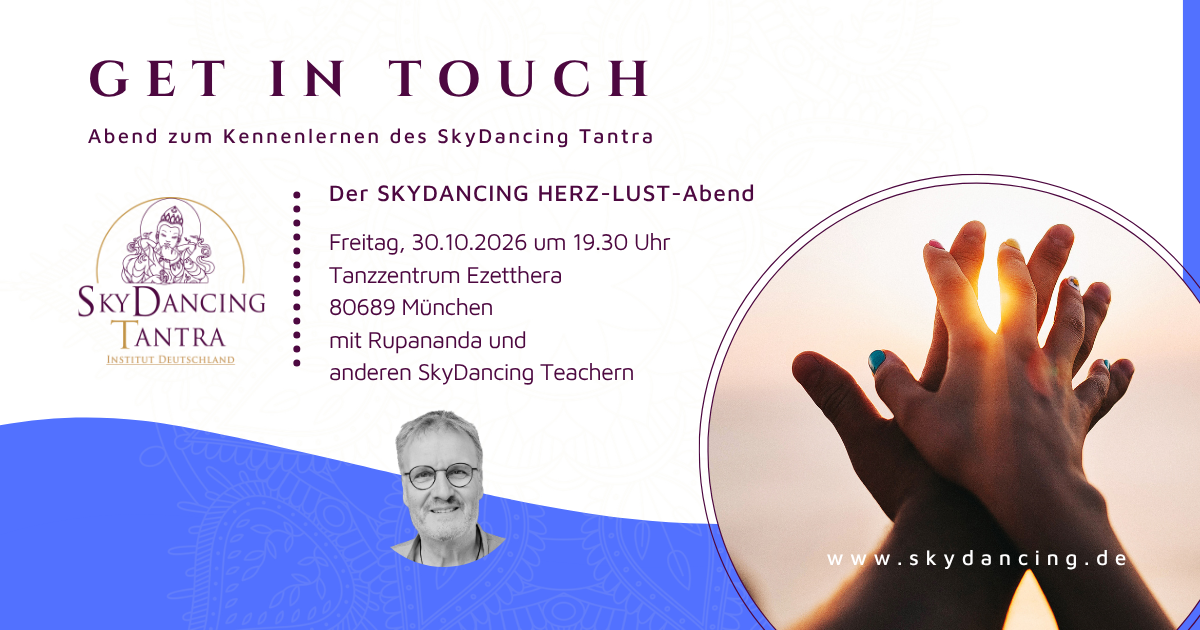 Get in Touch - Ein Abend zum Kennenlernen von SkyDancing Tantra und zum Eintauchen ins tantrische Feld