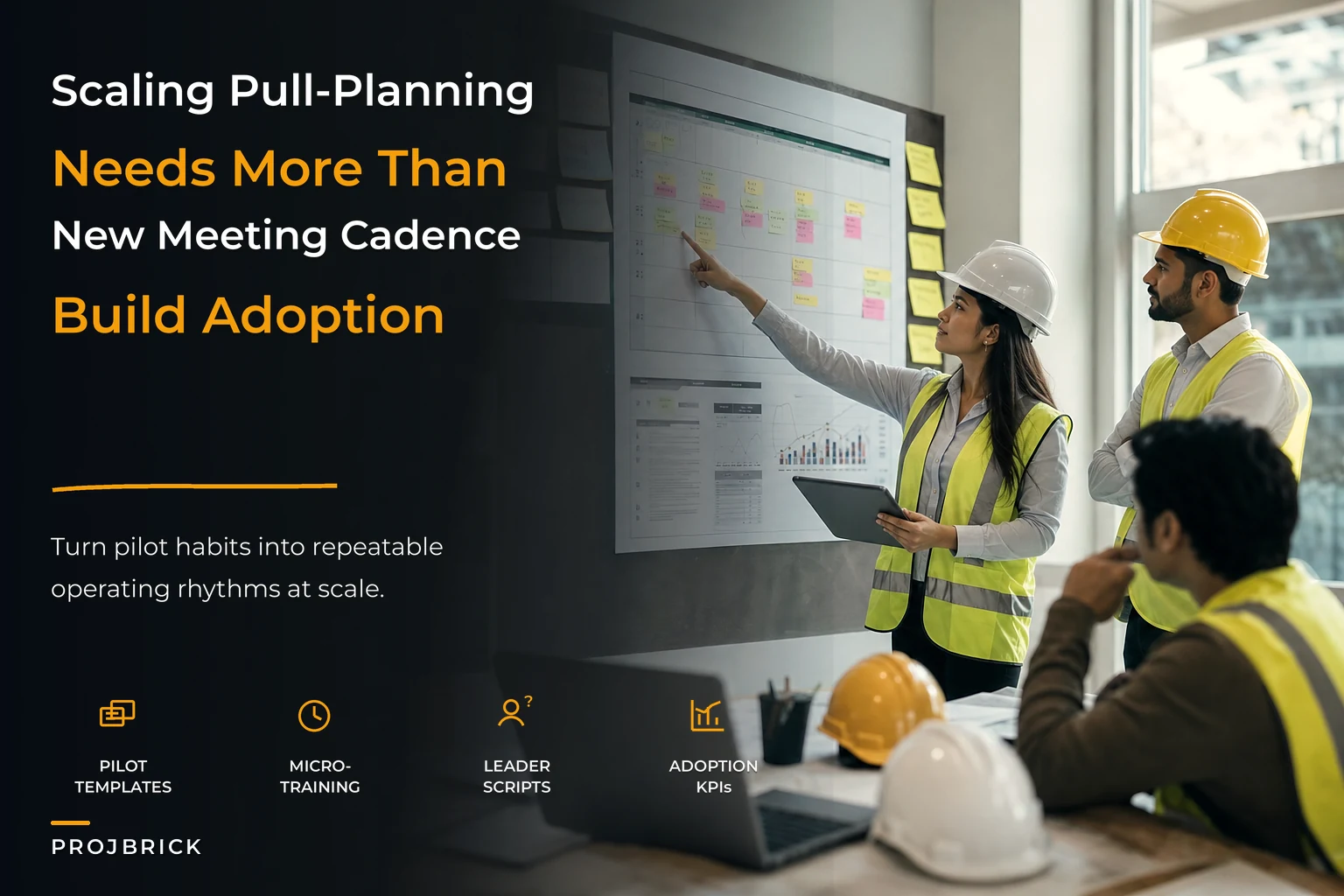 Change-management playbook to scale pull‑planning and operating rhythms