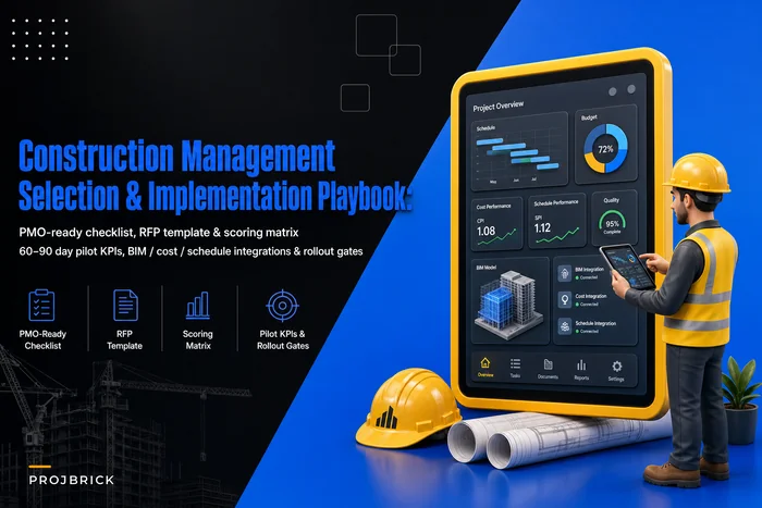 Construction Management Software Selection & Implementation Playbook: a PMO‑Ready Checklist, RFP Template and Pilot KPIs