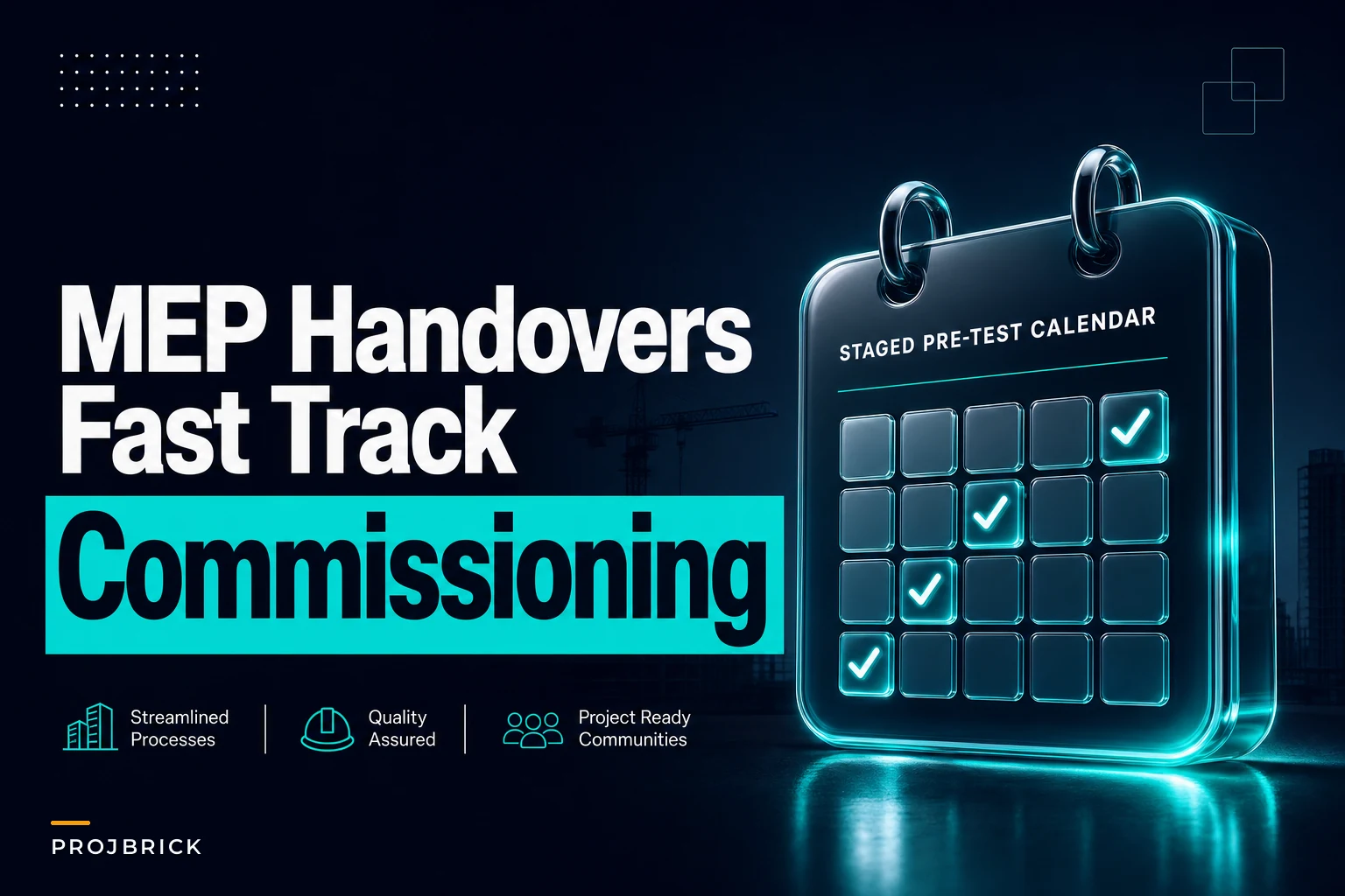 Don't miss MEP handovers: a fast-track commissioning checklist and staged pre-test calendar for fit-outs
