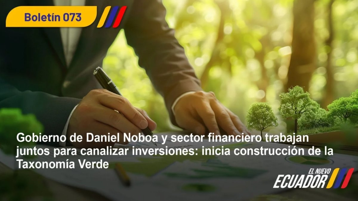 Ecuador avanza en la construcción de su Taxonomía Verde