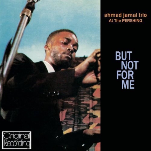 At the Pershing: But Not for Me cover art
