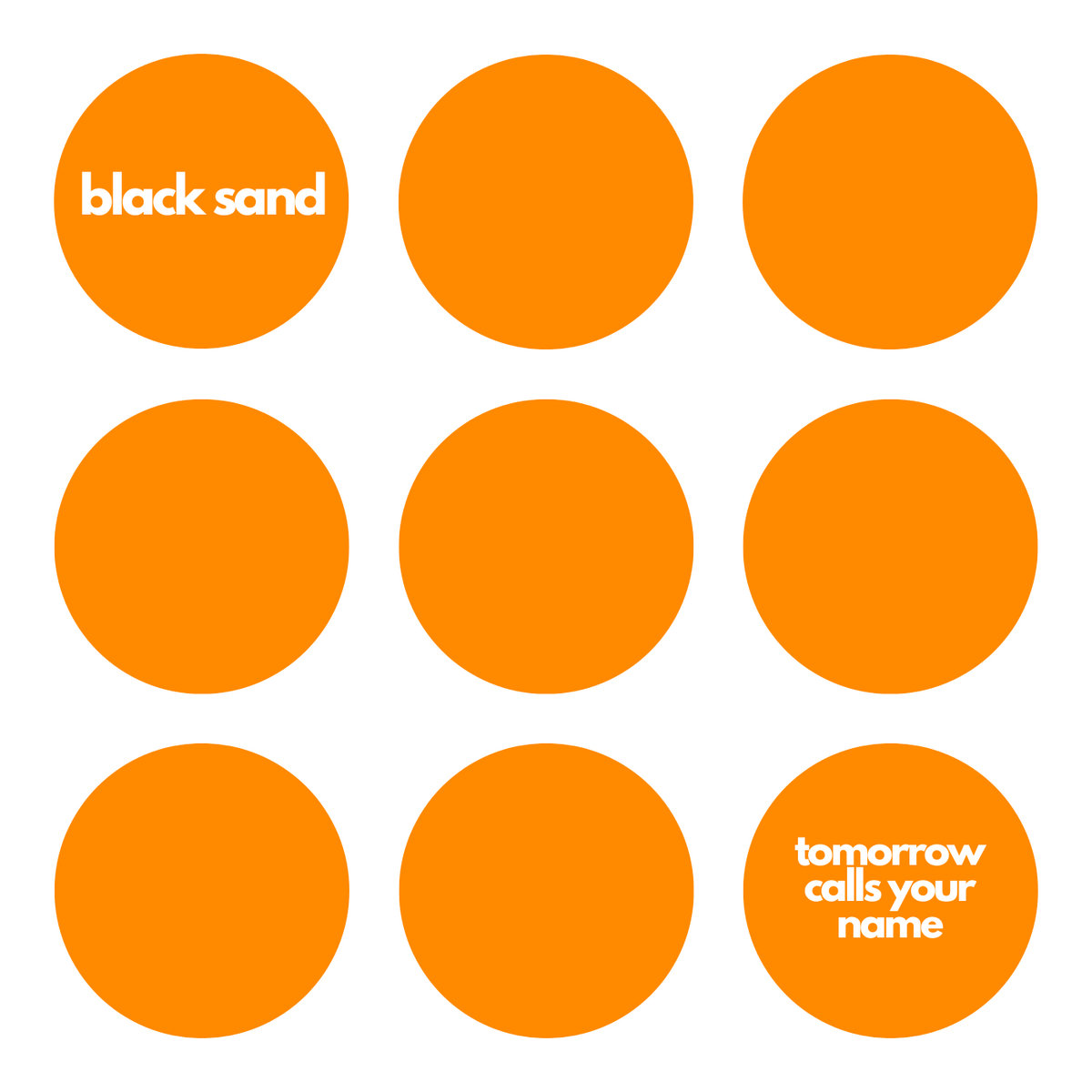 Tomorrow Calls Your Name by black sand