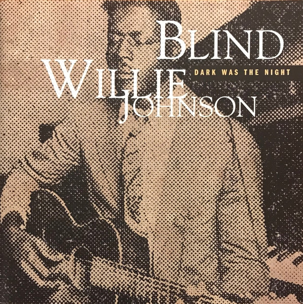 Dark Was the Night cover art