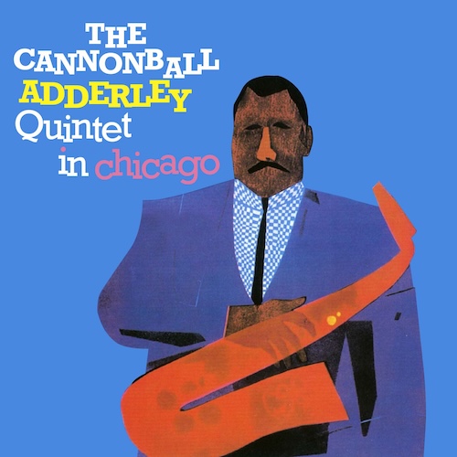 Cannonball Adderley Quintet in Chicago cover art
