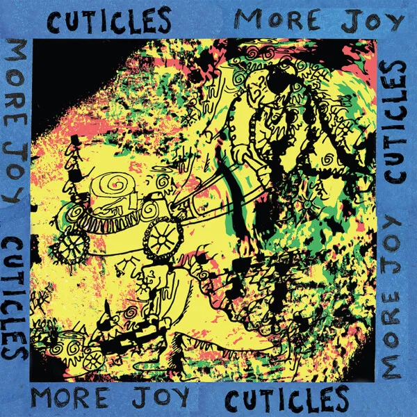 More Joy by Cuticles
