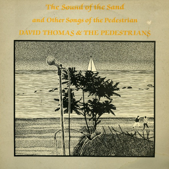 The Sound of the Sand and Other Songs of The Pedestrian cover art