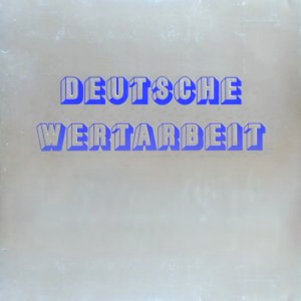 Deutsche Wertarbeit cover art