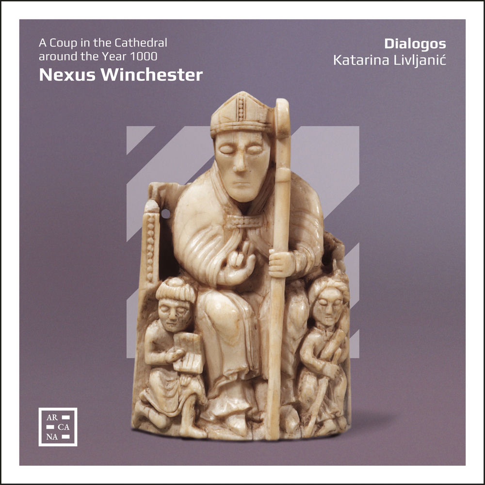Nexus Winchester. A Coup in the Cathedral Around the Year 1000 by Dialogos / Katarina Livljanić
